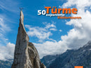 TÜRME - 50 KLETTERTOUREN